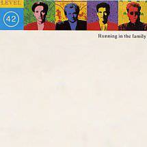 Level 42 : Running in the Family (Single)